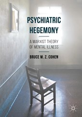 Psychiatric Hegemony
