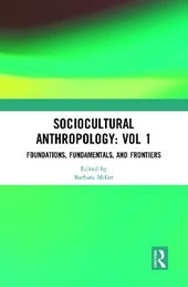 Sociocultural Anthropology: Vol 1