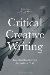Critical Creative Writing