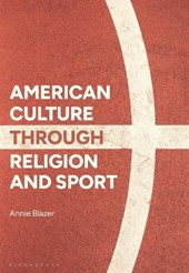 American Culture through Religion and Sport
