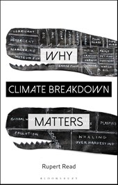 Why Climate Breakdown Matters
