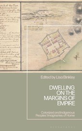 Dwelling on the Margins of Empire