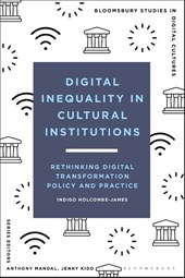 Digital Inequality in Cultural Institutions