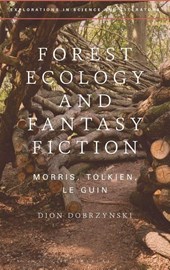 Forest Ecology and Fantasy Fiction