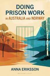 Doing Prison Work in Australia and Norway