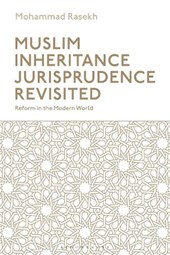 Muslim Inheritance Jurisprudence Revisited