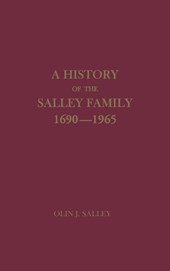 A History of the Salley Family 1690-1965
