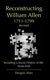 Reconstructing William Allen 1711-1799 (Revised)