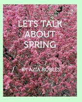 Let's Talk About Spring