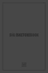 Big [Sketch]book