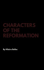 Characters of the Reformation