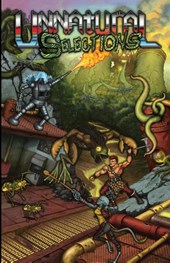 Unnatural Selections Volume 1