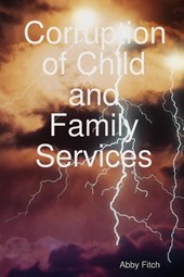 Corruption of Child and Family Services