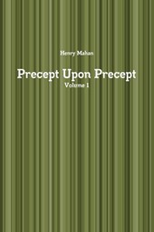 Precept Upon Precept Volume 1