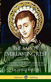 The Saints' Everlasting Rest