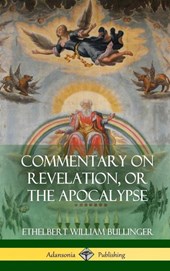 Commentary on Revelation, or the Apocalypse (Hardcover)
