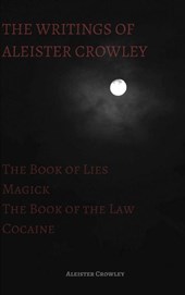 The Writings of Aleister Crowley