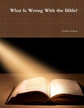 What Is Wrong With the Bible?