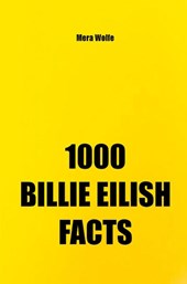 1000 Billie Eilish Facts