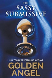 The Sassy Submissive