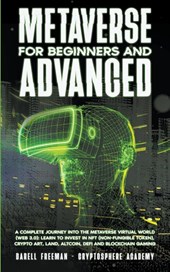 Metaverse For Beginners and Advanced
