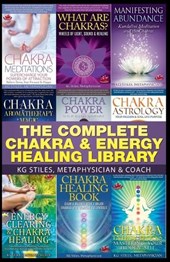 The Complete Chakra & Energy Healing Library