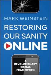 Restoring Our Sanity Online