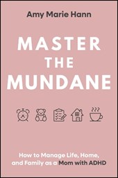 Master the Mundane