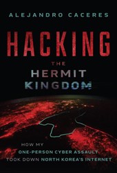 Hacking the Hermit Kingdom