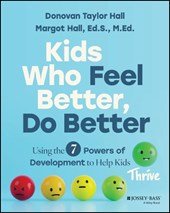 Kids Who Feel Better, Do Better