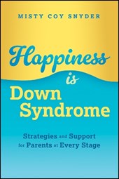 Happiness is Down Syndrome