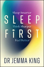 Sleep First