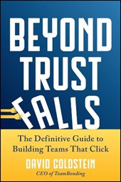 Beyond Trust Falls