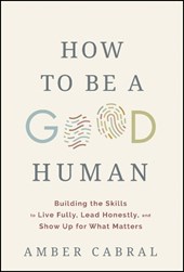 How to Be a Good Human