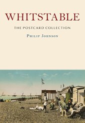 Whitstable: The Postcard Collection