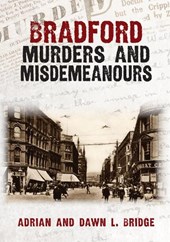 Bradford Murders and Misdemeanours