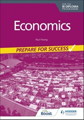 Economics for the IB Diploma: Prepare for Success