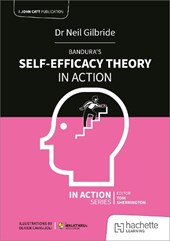 Bandura's Self-Efficacy Theory in Action