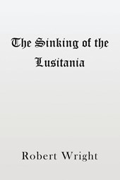 The Sinking of the Lusitania