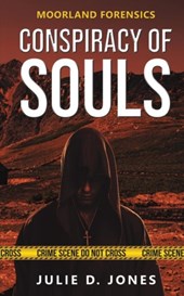 Moorland Forensics - Conspiracy of Souls