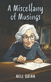 A Miscellany of Musings