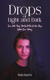 Drops of Light and Dark