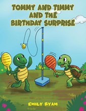 Tommy and Timmy and the Birthday Surprise