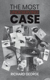 The Most Undeserving Case
