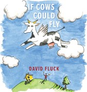 If Cows Could Fly