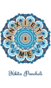 Anxiety & Me