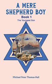 A Mere Shepherd Boy - Book 1