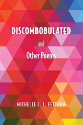 Discombobulated and Other Poems