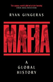 Mafia: A Global History