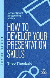 How to Develop Your Presentation Skills